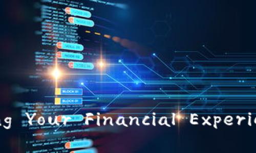 云行数字钱包： redefining Your Financial Experience in the Digital Age