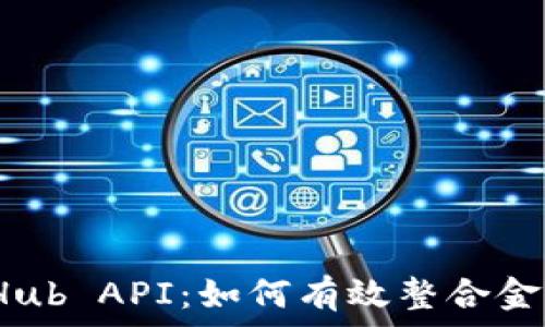  кунед  
小狐钱包GitHub API：如何有效整合金融区块链技术